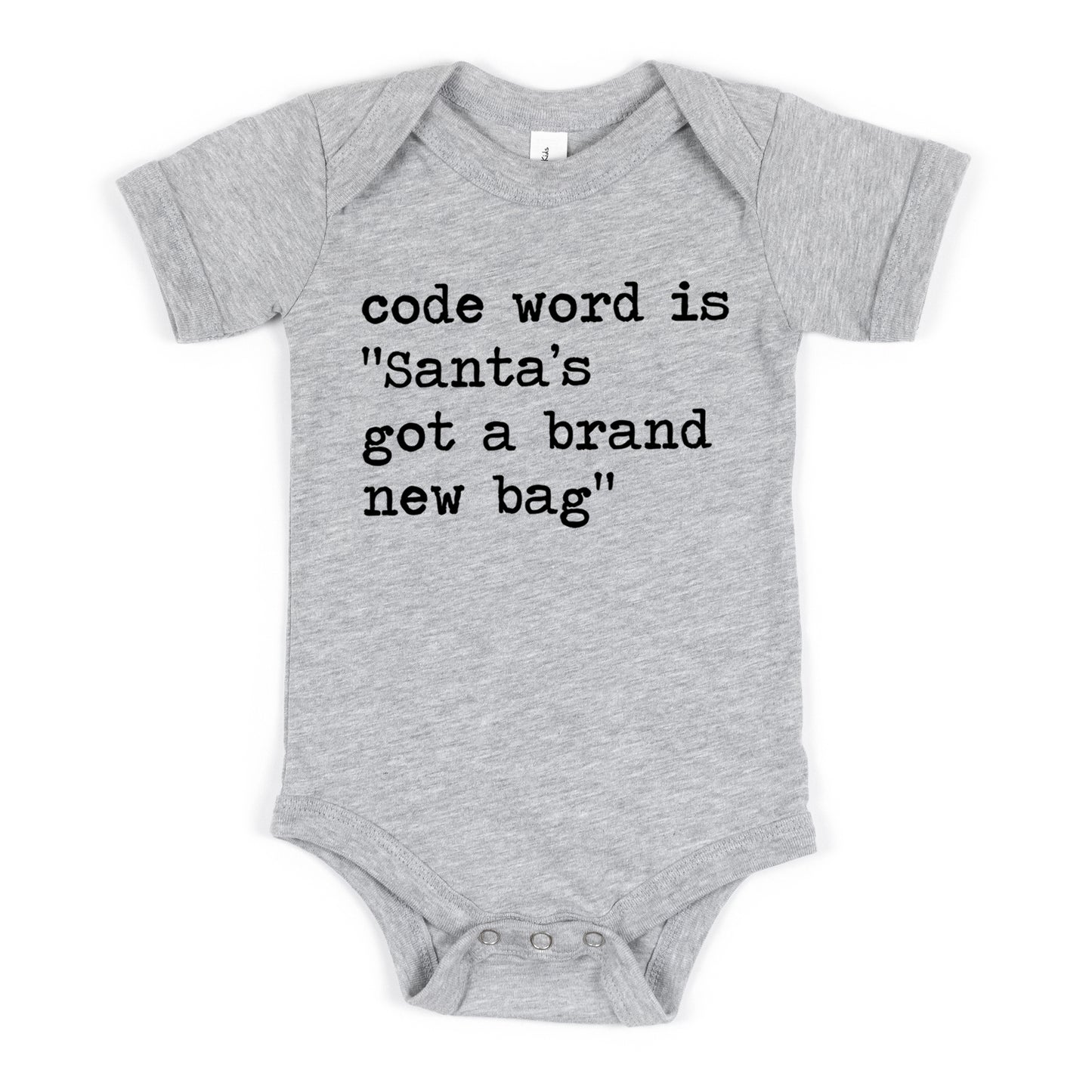 Code Word Is Santa's Got A Brand New Bag - Short Sleeve Kids Shirt