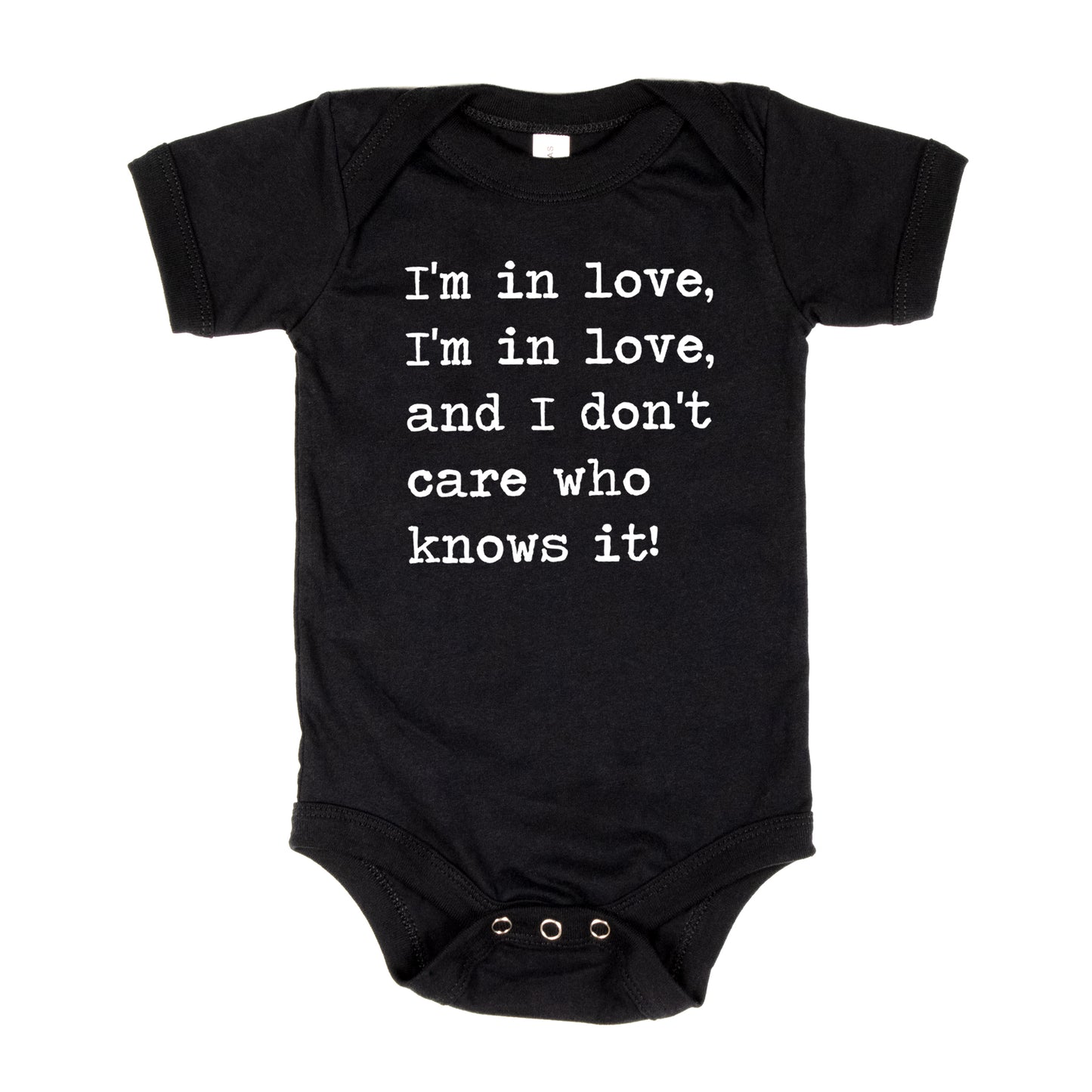 I'm In Love I'm In Love And I Don't Care Who Knows It - Short Sleeve Kids Shirt
