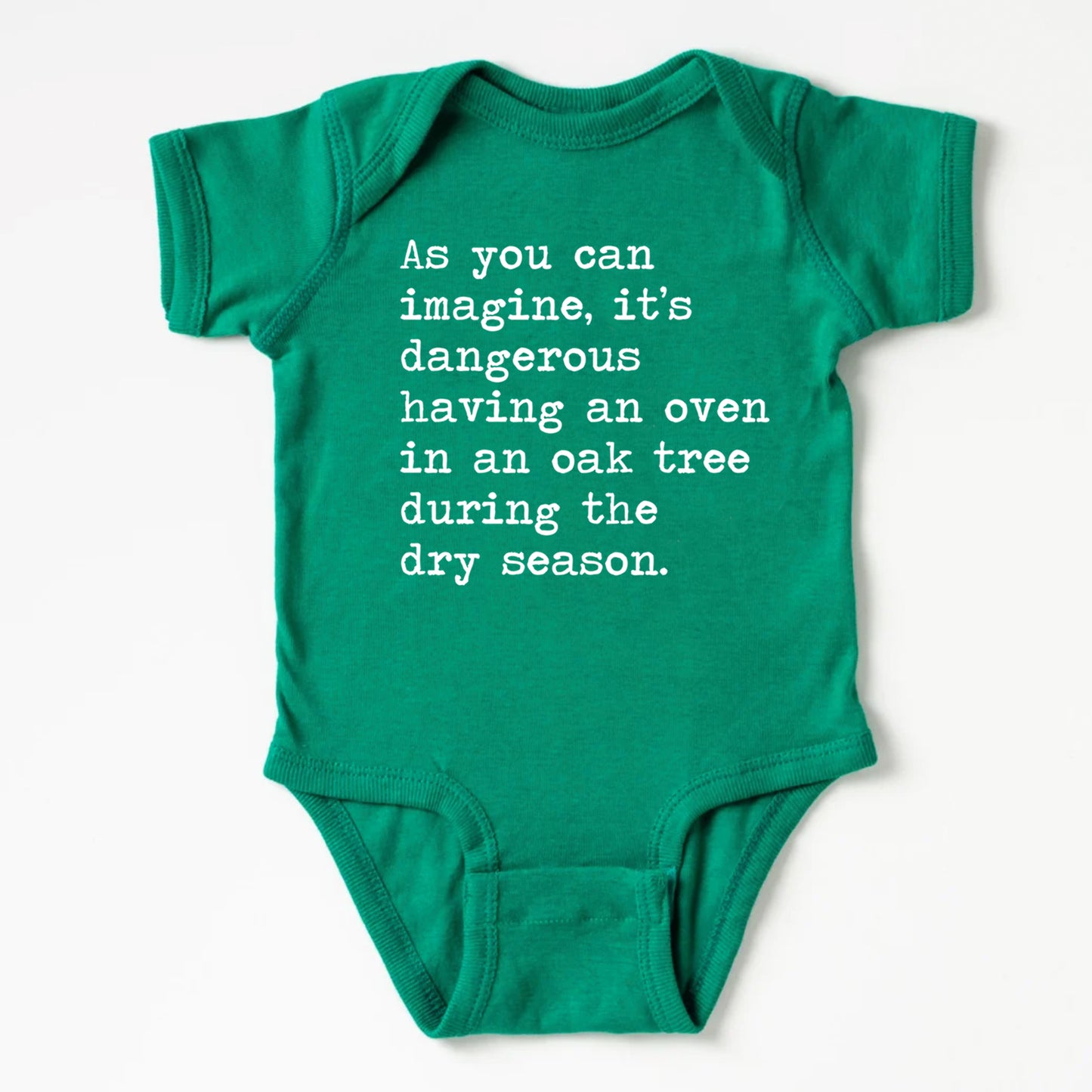 It's Dangerous Having An Oven In An Oak Tree - Short Sleeve Kids Shirt