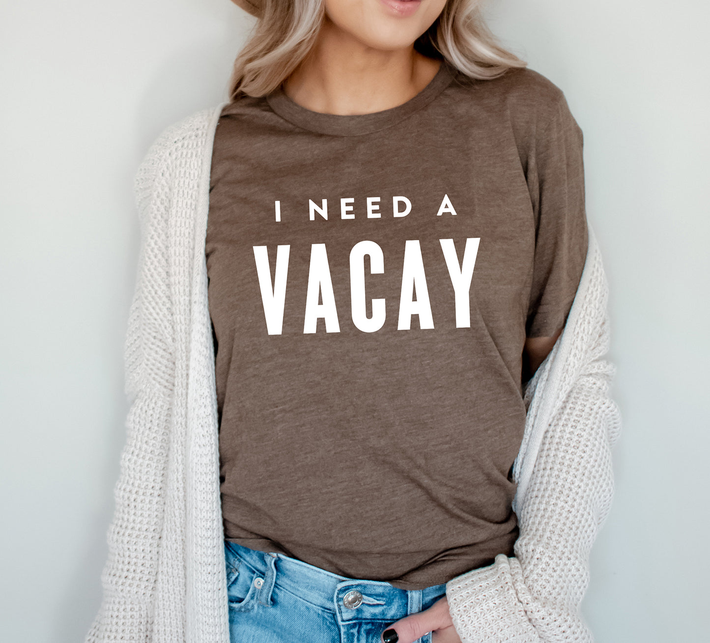 I Need A Vacay T-Shirt