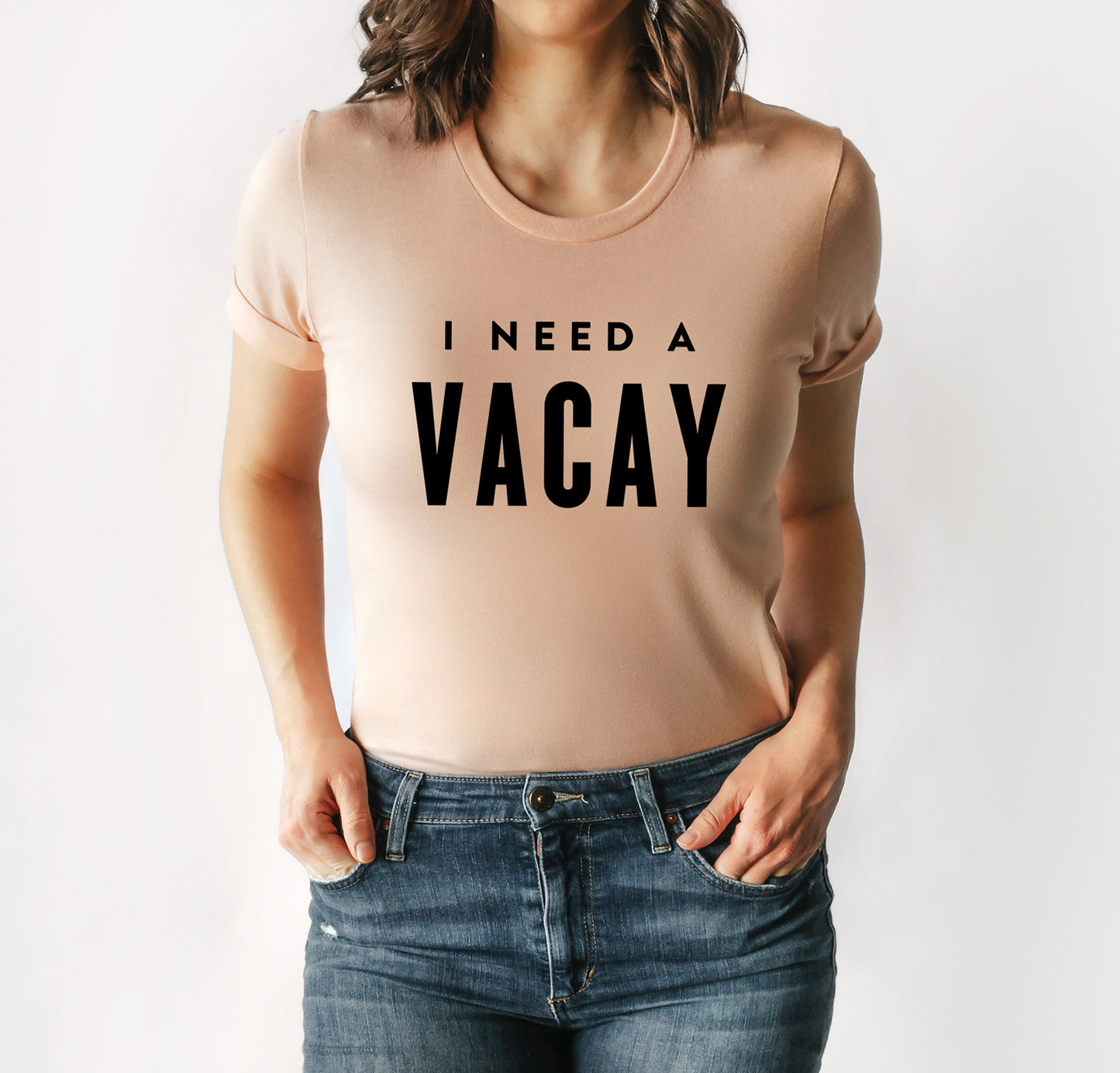 I Need A Vacay T-Shirt