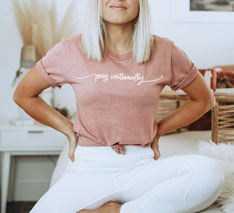 Pray Continually T-Shirt