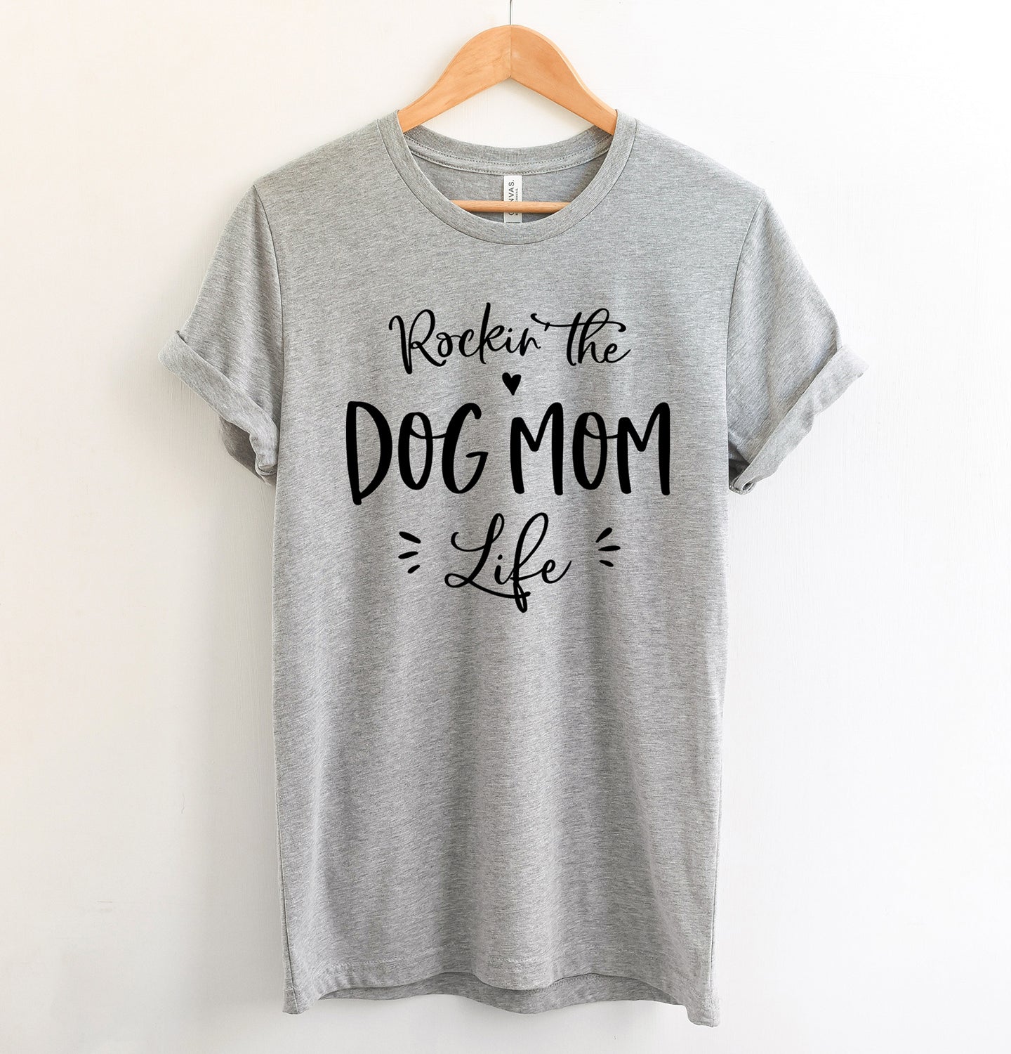 Rockin The Dog Mom Life T-Shirt