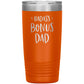 Badass Bonus Dad 20 oz Laser Etched Tumbler