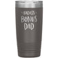 Badass Bonus Dad 20 oz Laser Etched Tumbler