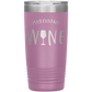 May Contain Wine 20 oz Laser Etched Tumbler