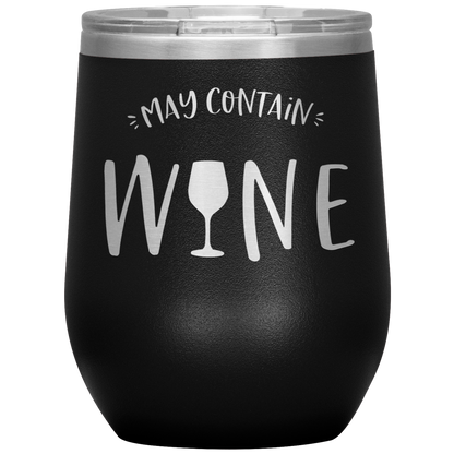 May Contain Wine Insulated Stemless Wine Cup