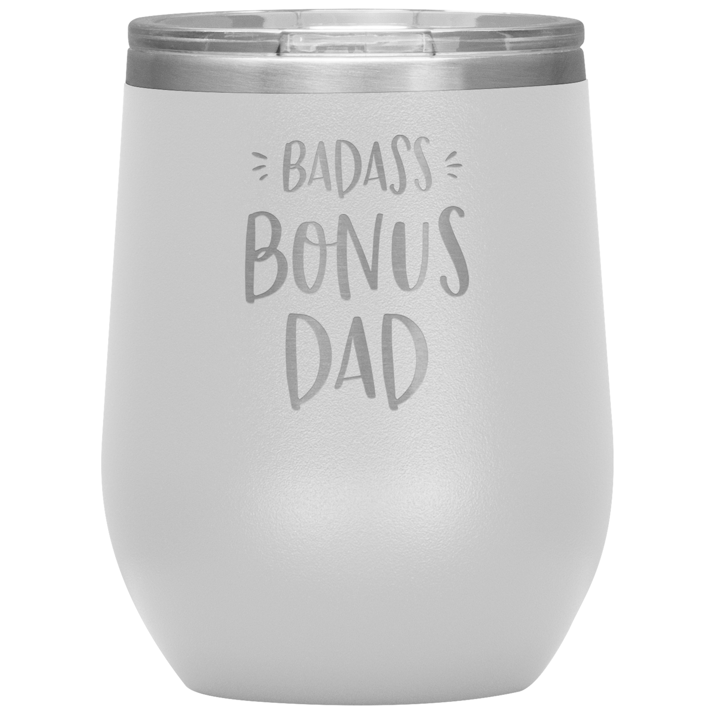 Badass Bonus Dad Laser Etched Stemless Wine Cup