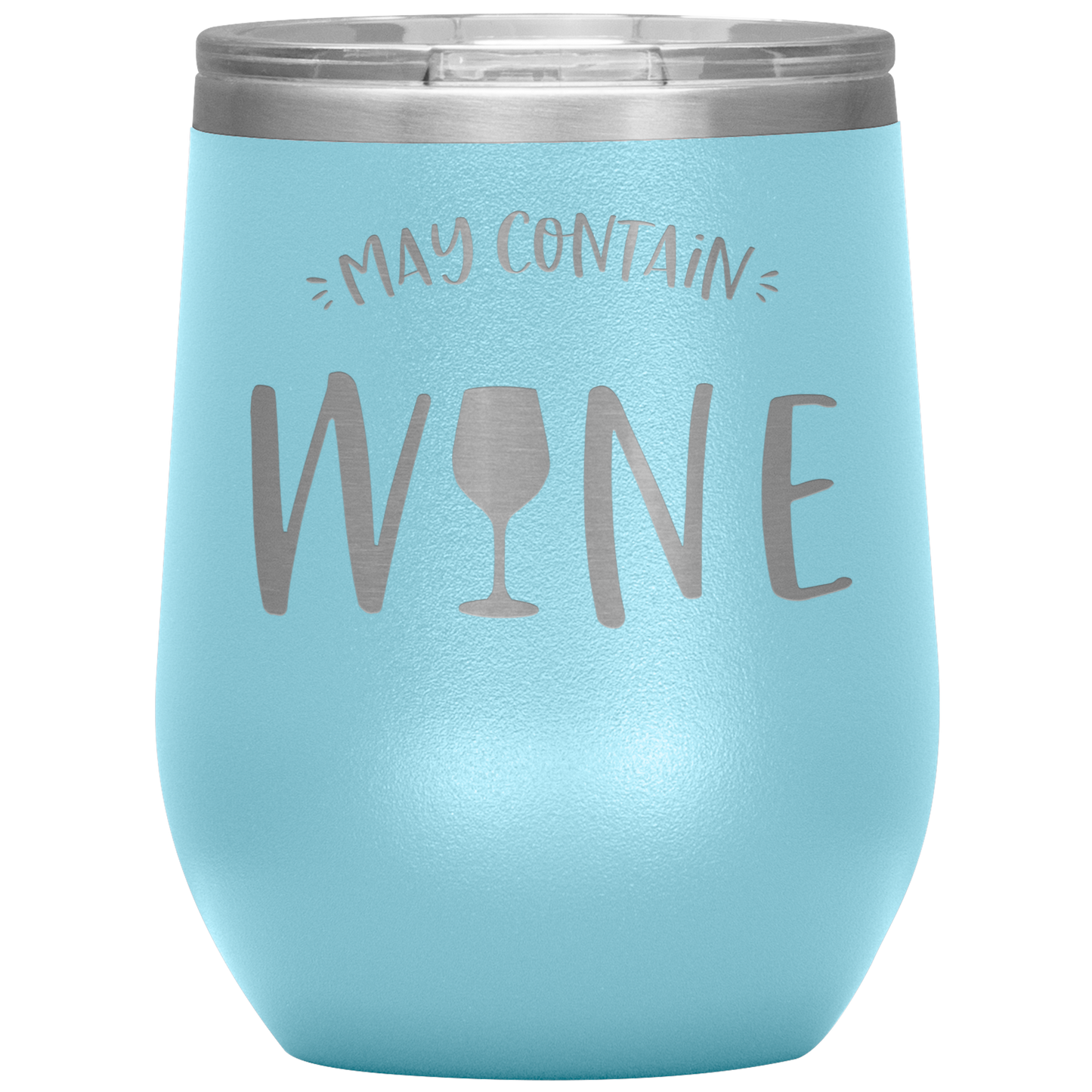 May Contain Wine Insulated Stemless Wine Cup