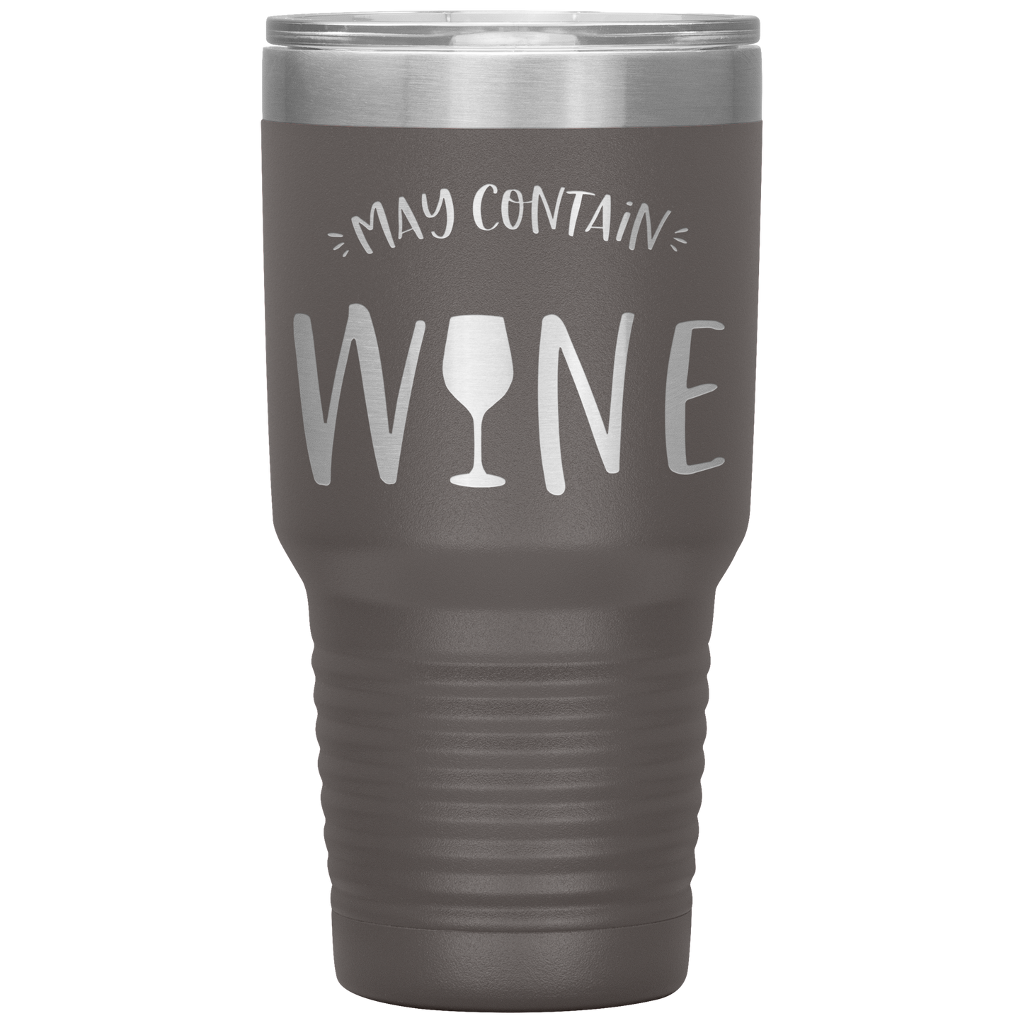 May Contain Wine 30 oz Laser Etched Tumbler