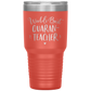 World's Best Quaran-Teacher 30 Oz Laser Etched Tumbler