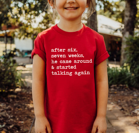 After Six Seven Weeks - Short Sleeve Kids Shirt