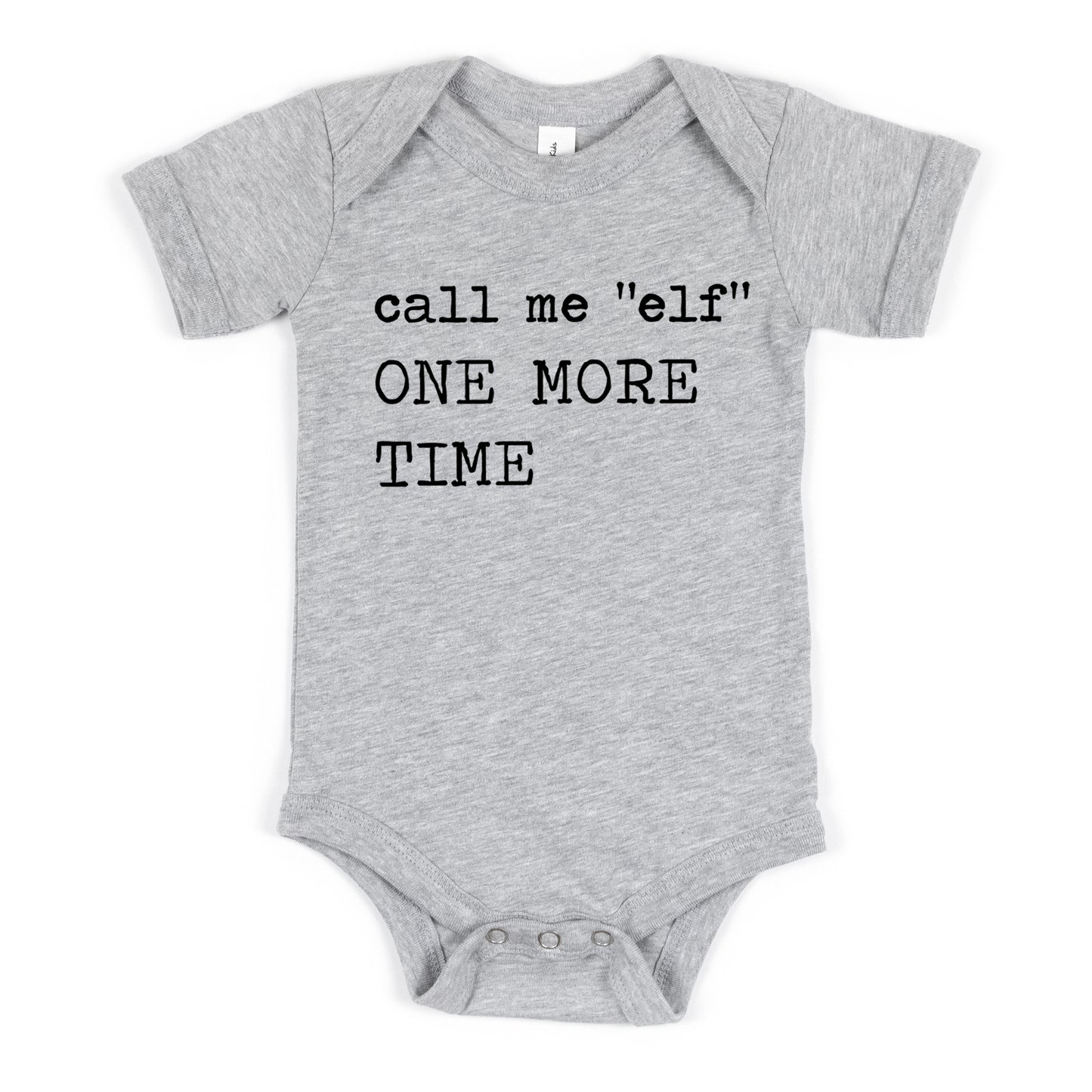 Call Me Elf One More Time- Short Sleeve Kids Shirt