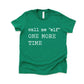 Call Me Elf One More Time- Short Sleeve Kids Shirt