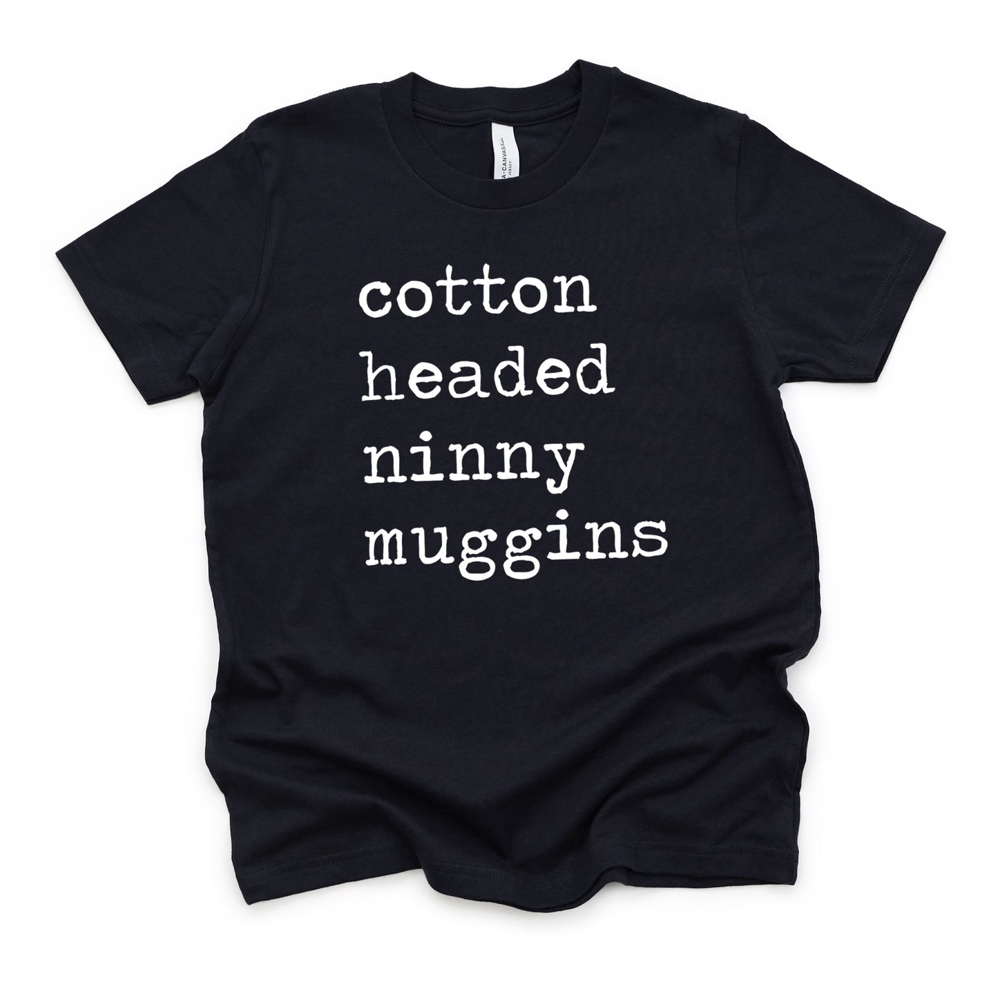 Cotton Headed Ninny Muggins - Short Sleeve Kids Shirt