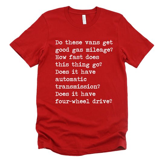 Do These Vans Get Good Gas Mileage Unisex Tee