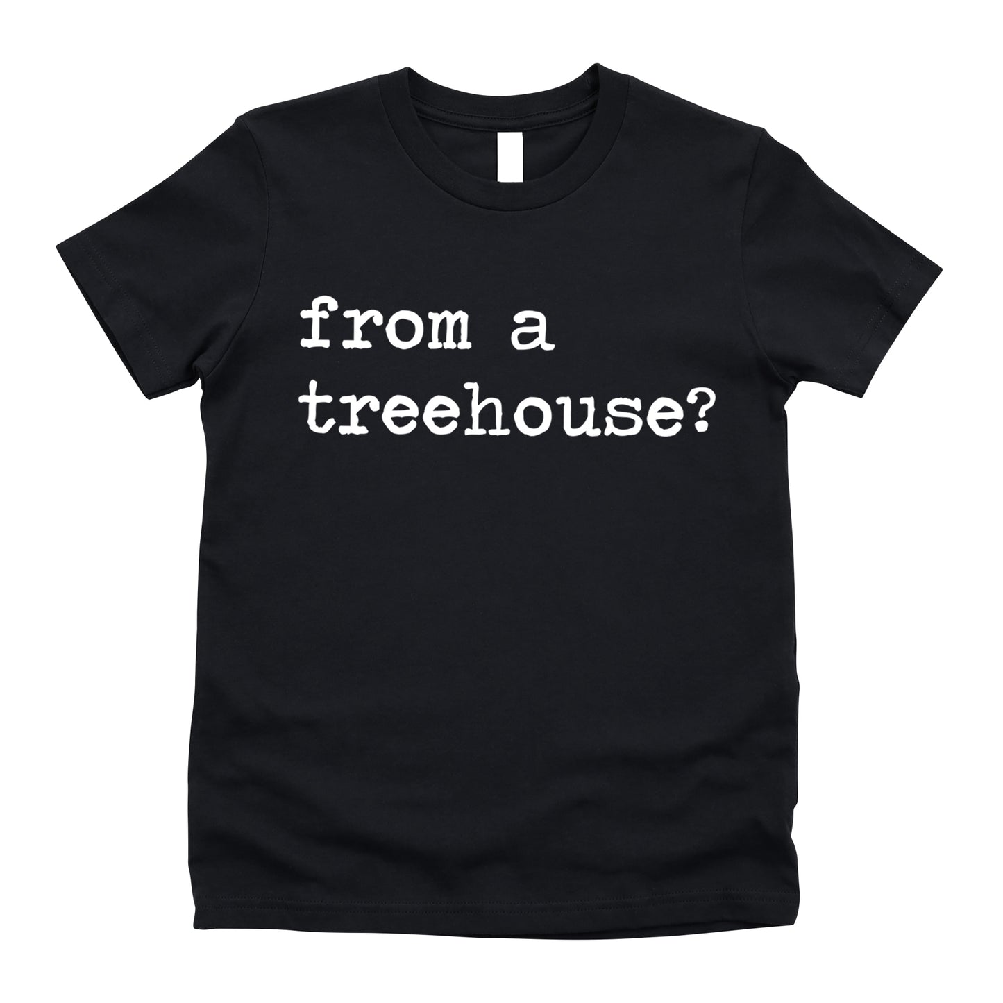 From A Treehouse - Short Sleeve Kids Shirt