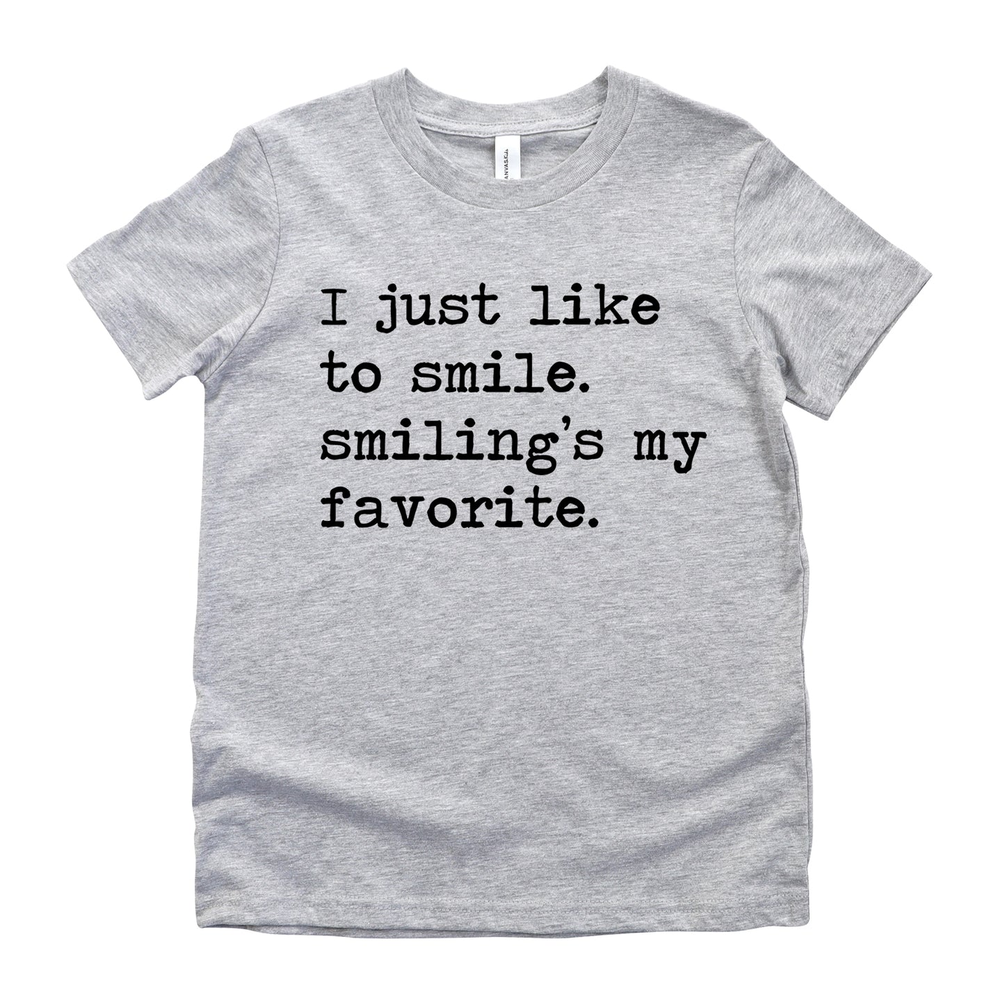 I Just Like To Smile Smiling's My Favorite - Short Sleeve Kids Shirt