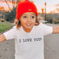 I LOVE YOU - Short Sleeve Kids Shirt