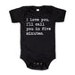 I Love You I'll Call You In Five Minutes - Short Sleeve Kids Shirt