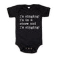 I'm Singing I'm In A Store And I'm Singing - Short Sleeve Kids Shirt