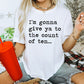 I'm Gonna Give Ya To The Count of Ten Unisex Tee