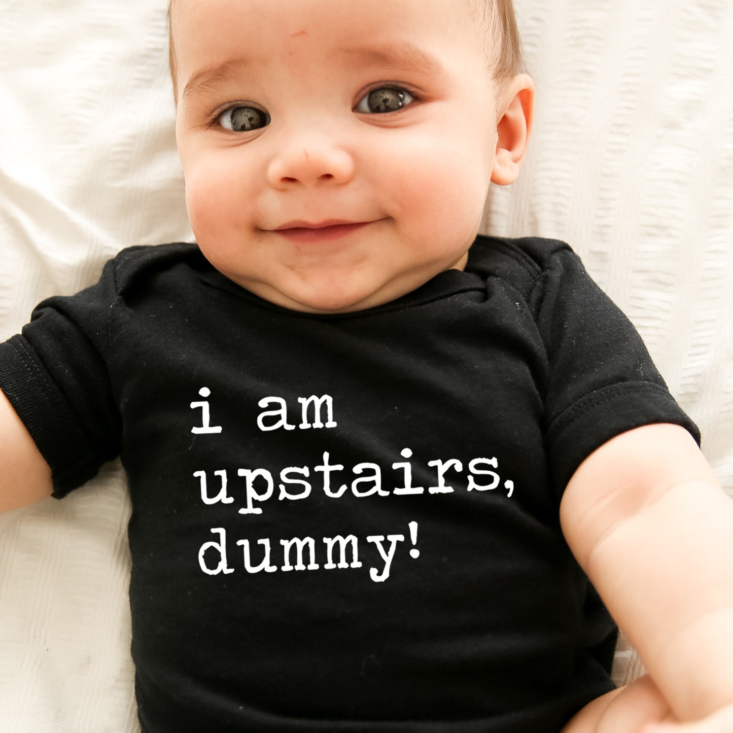 I Am Upstairs Dummy - Short Sleeve Kids Shirt