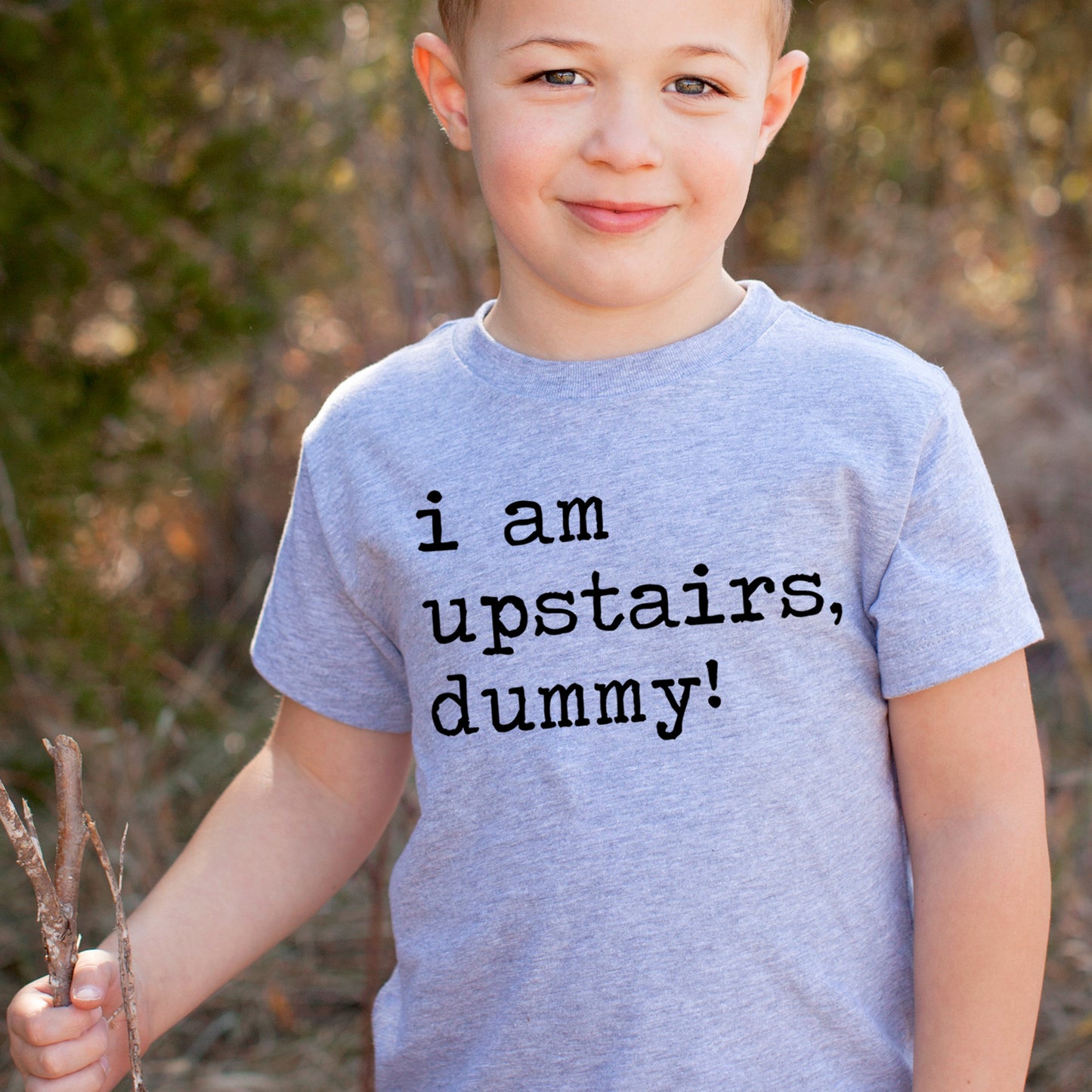 I Am Upstairs Dummy - Short Sleeve Kids Shirt