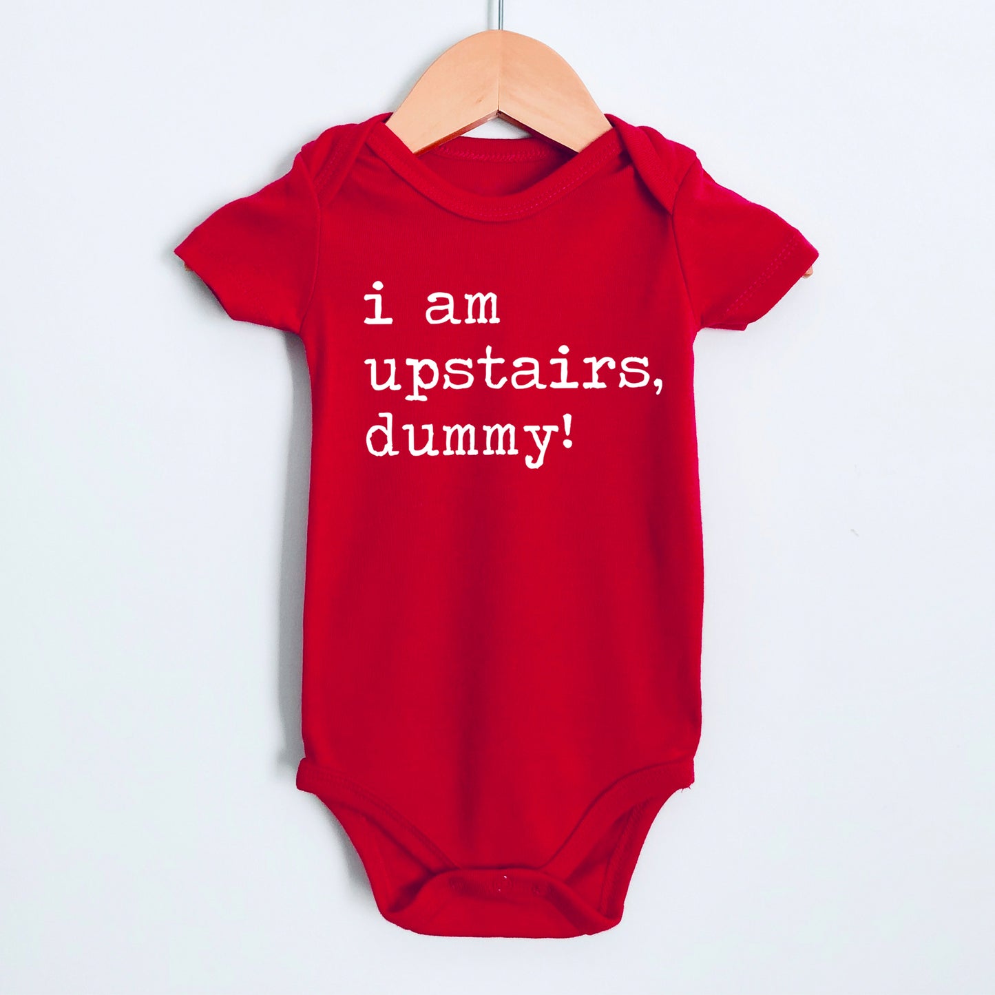 I Am Upstairs Dummy - Short Sleeve Kids Shirt