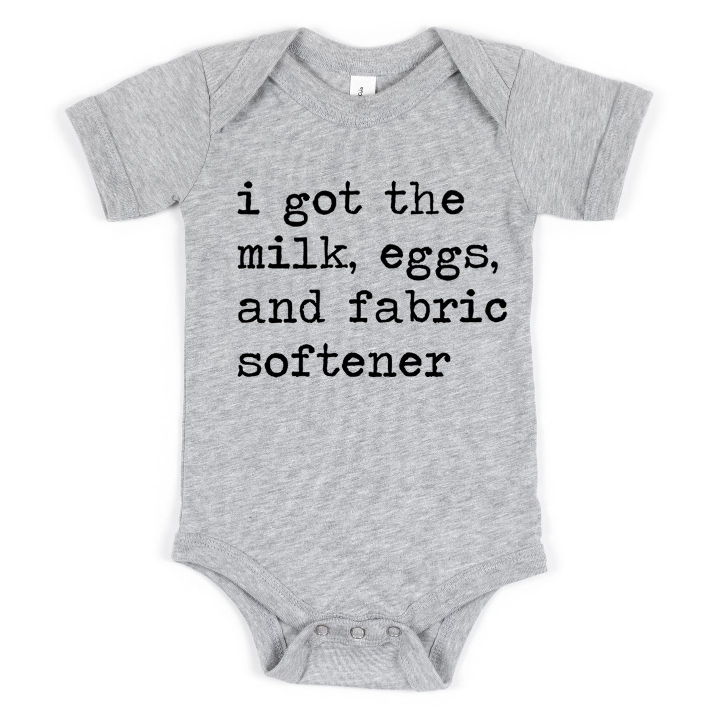 I Got The Milk Eggs And Fabric Softener - Short Sleeve Kids Shirt