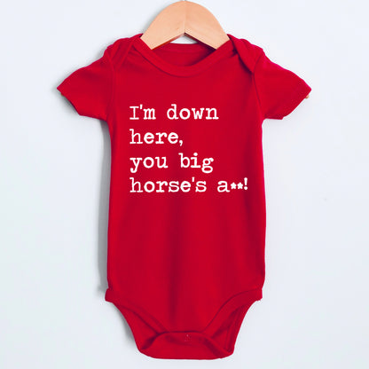 I'm Down Here You Big Horse's A** - Short Sleeve Kids Shirt