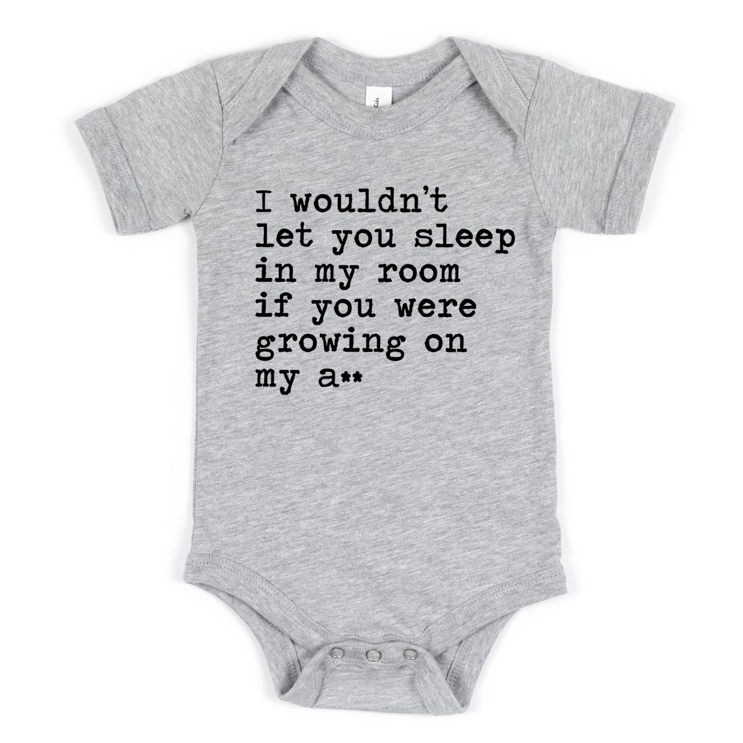 If You Were Growing on My A** - Short Sleeve Kids Shirt