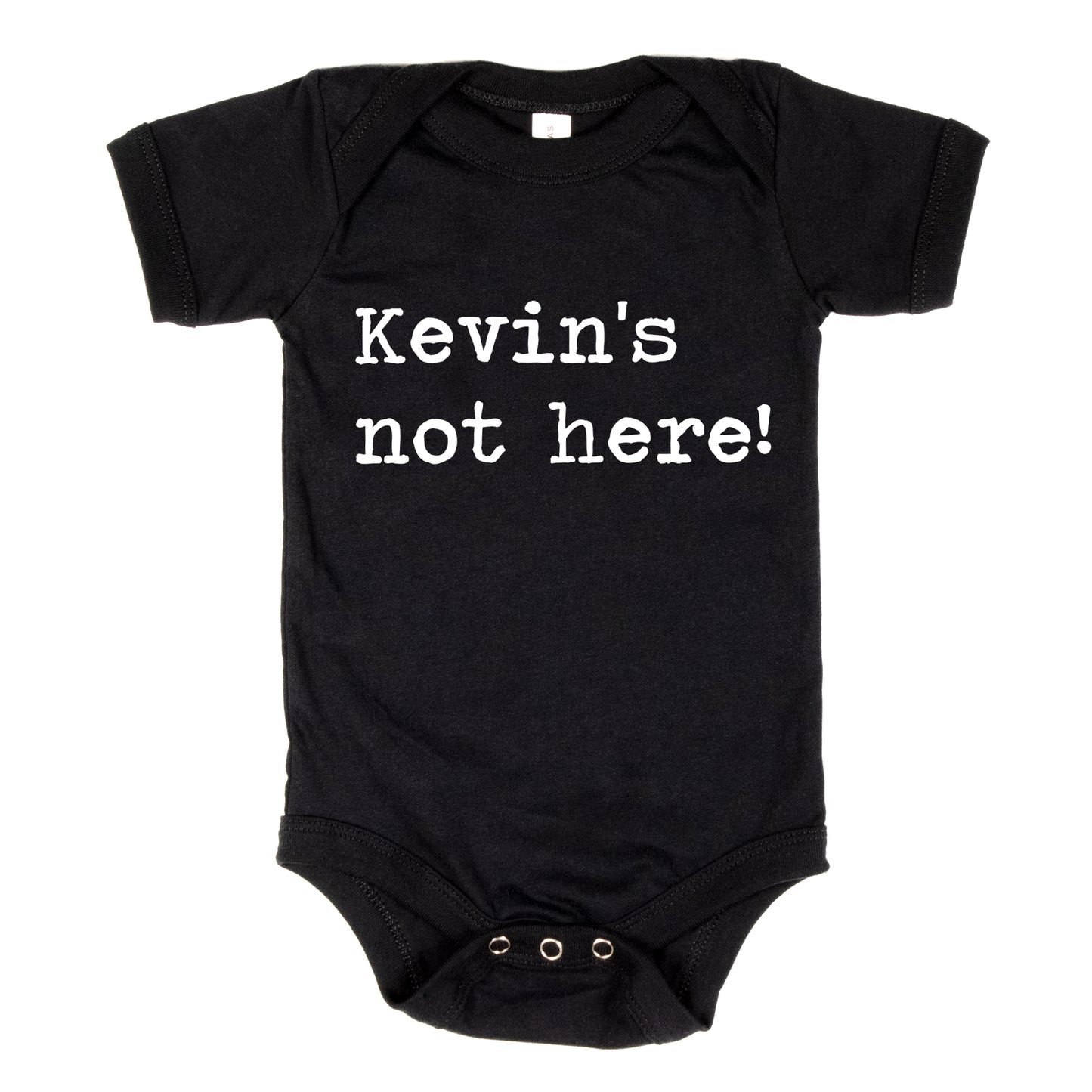 Kevin's Not Here - Short Sleeve Kids Shirt