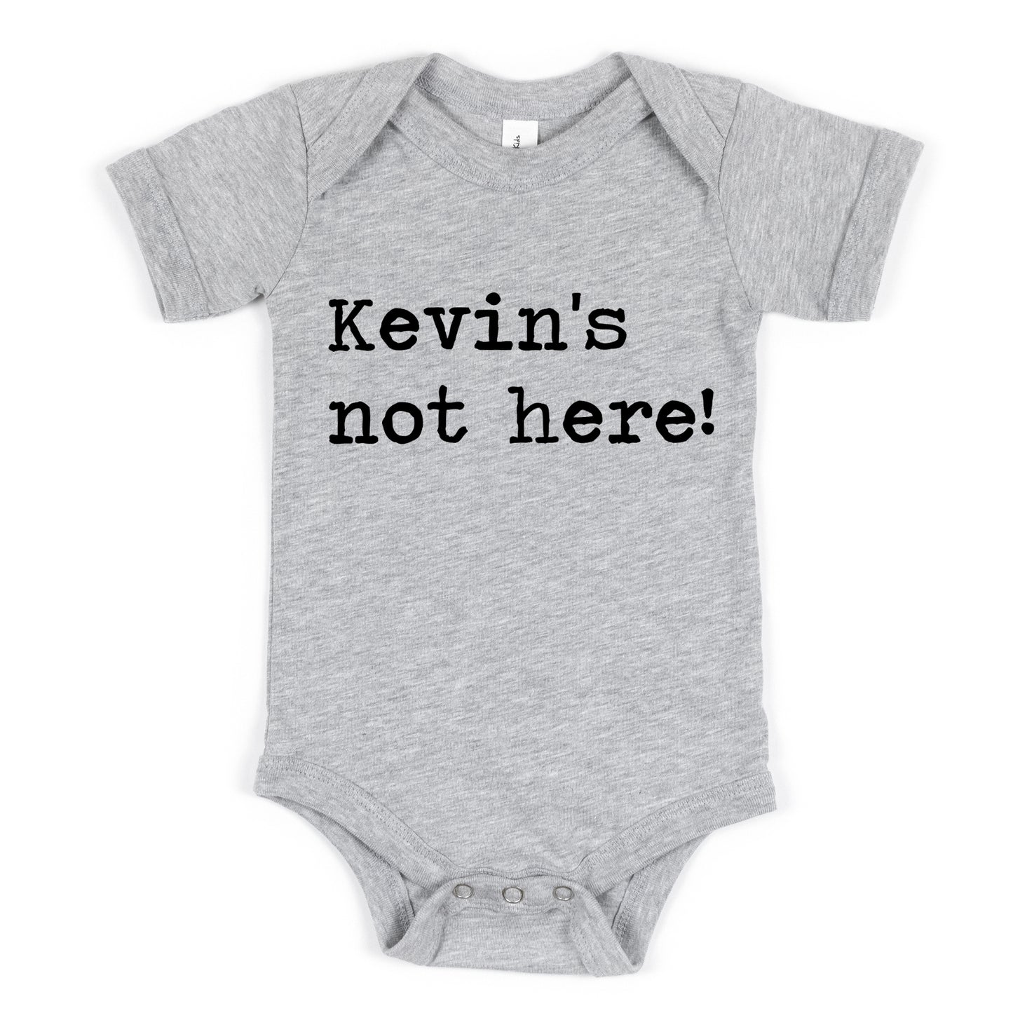 Kevin's Not Here - Short Sleeve Kids Shirt