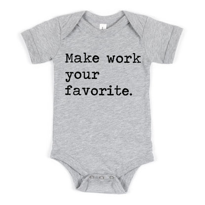 Make Work Your Favorite - Short Sleeve Kids Shirt