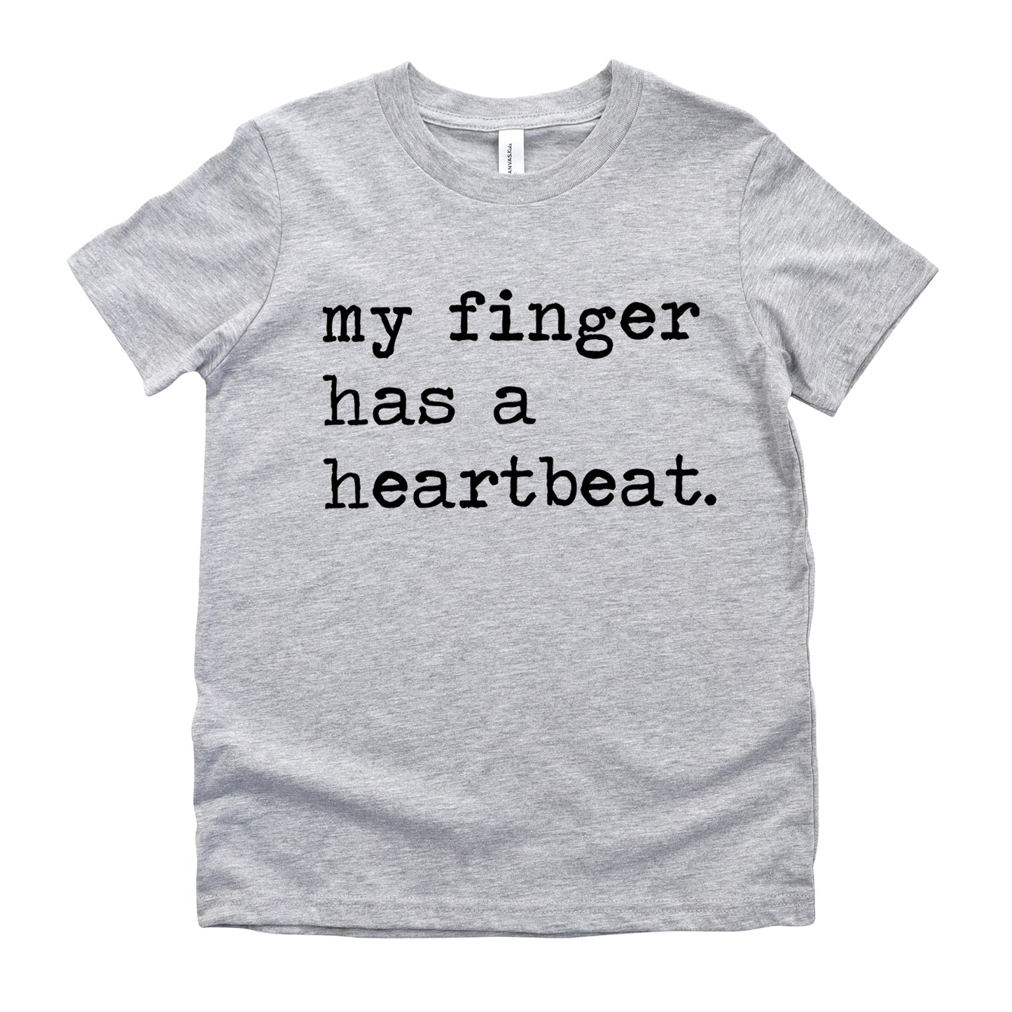 My Finger Has A Heartbeat - Short Sleeve Kids Shirt