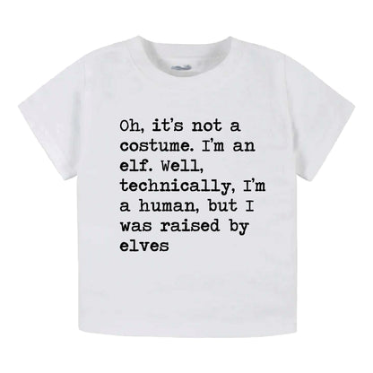 Oh It's Not A Costume I'm An Elf - Short Sleeve Kids Shirt