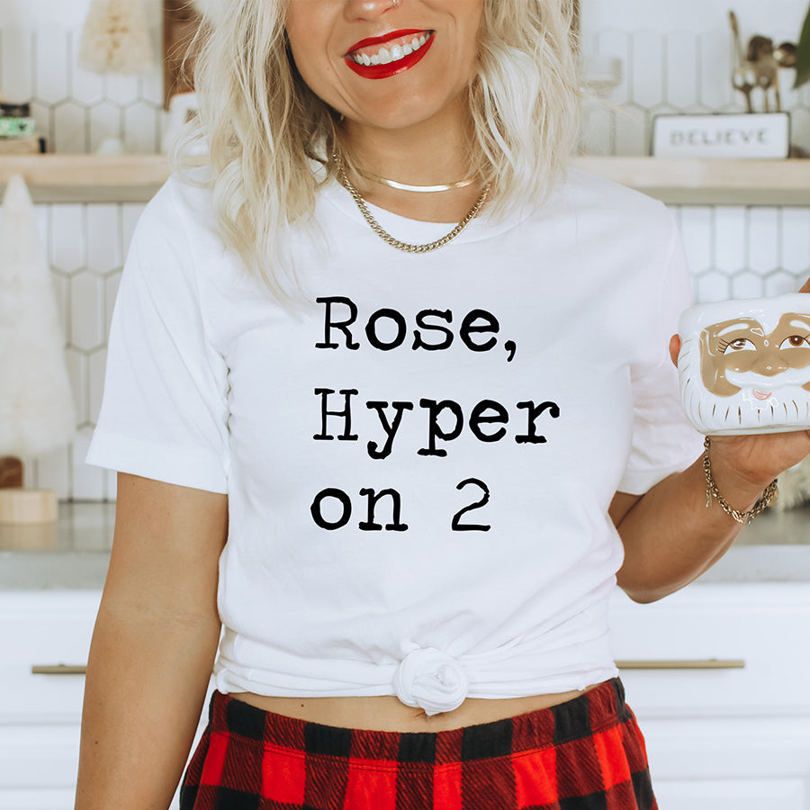 Rose Hyper on 2 Unisex Tee