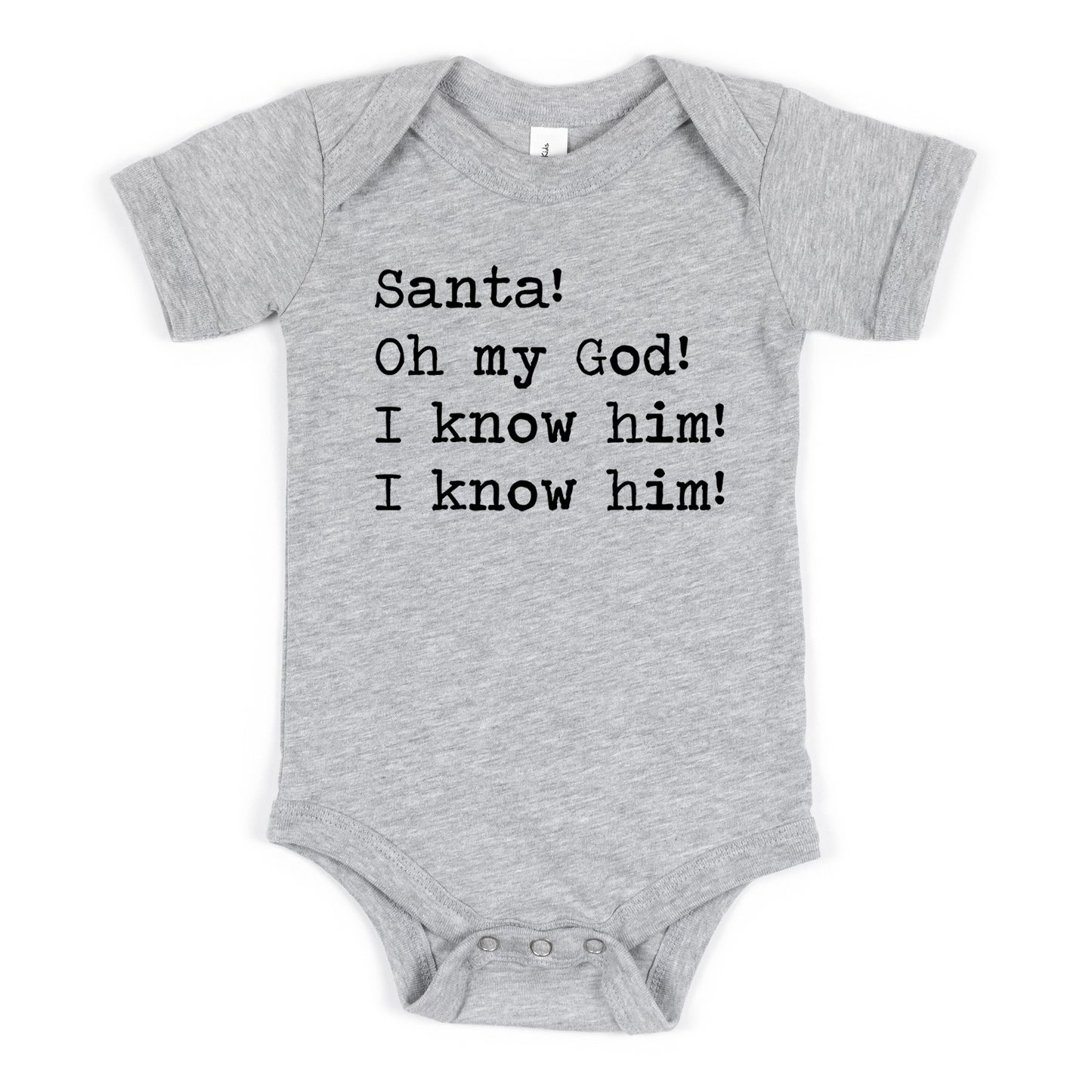 Santa I Know Him - Short Sleeve Kids Shirt