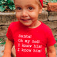 Santa I Know Him - Short Sleeve Kids Shirt