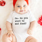 So Do You Want To Eat Food - Short Sleeve Kids Shirt