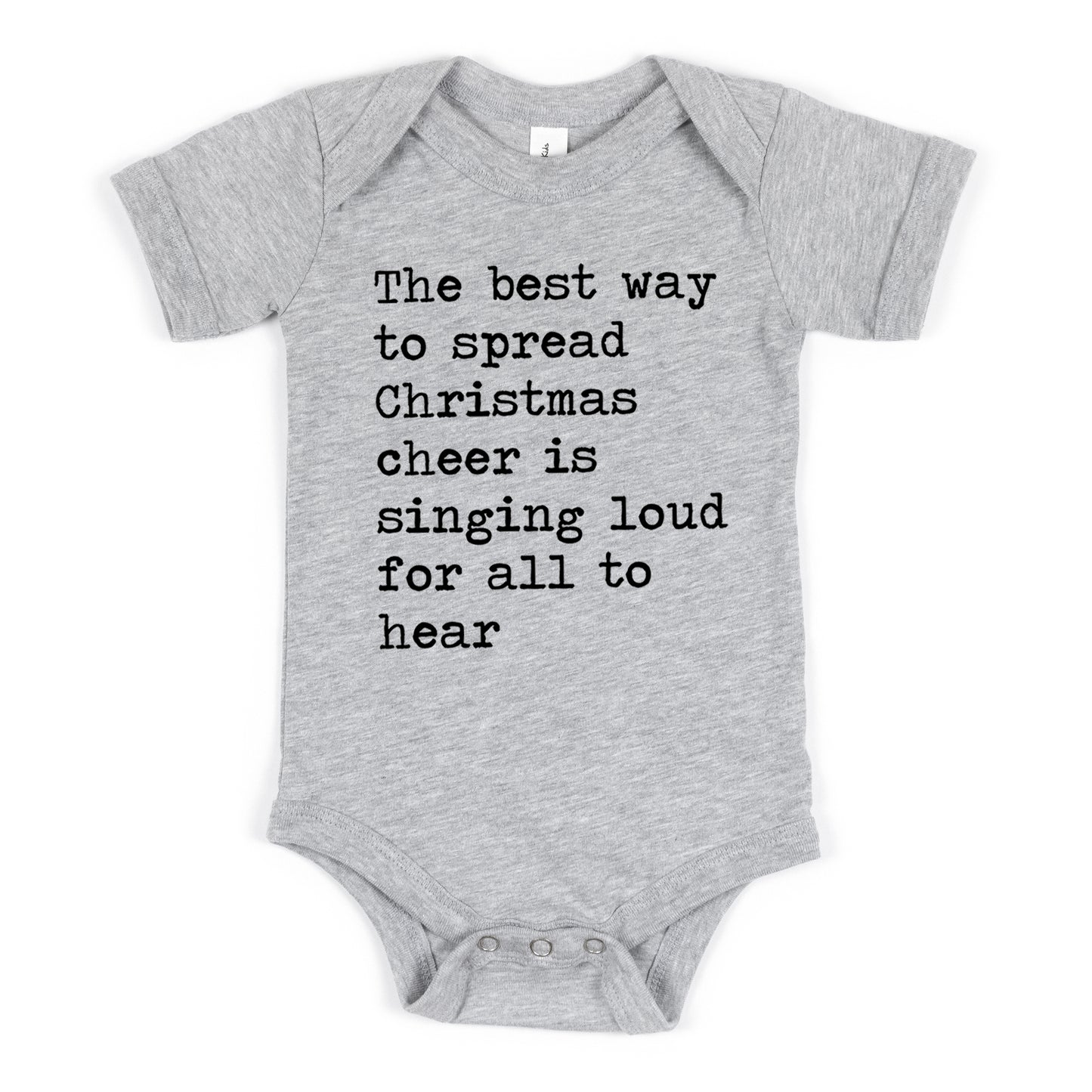 The Best Way To Spread Christmas Cheer Is Singing Loud For All To Hear - Short Sleeve Kids Shirt