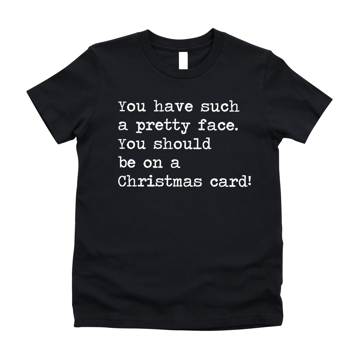 You Have Such A Pretty Face - Short Sleeve Kids Shirt