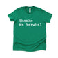 Thanks Mr Narwhal - Short Sleeve Kids Shirt