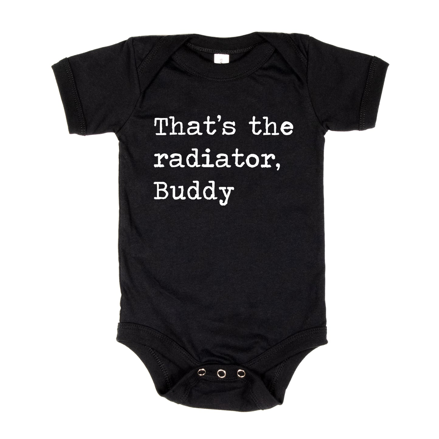 That's The Radiator Buddy - Short Sleeve Kids Shirt