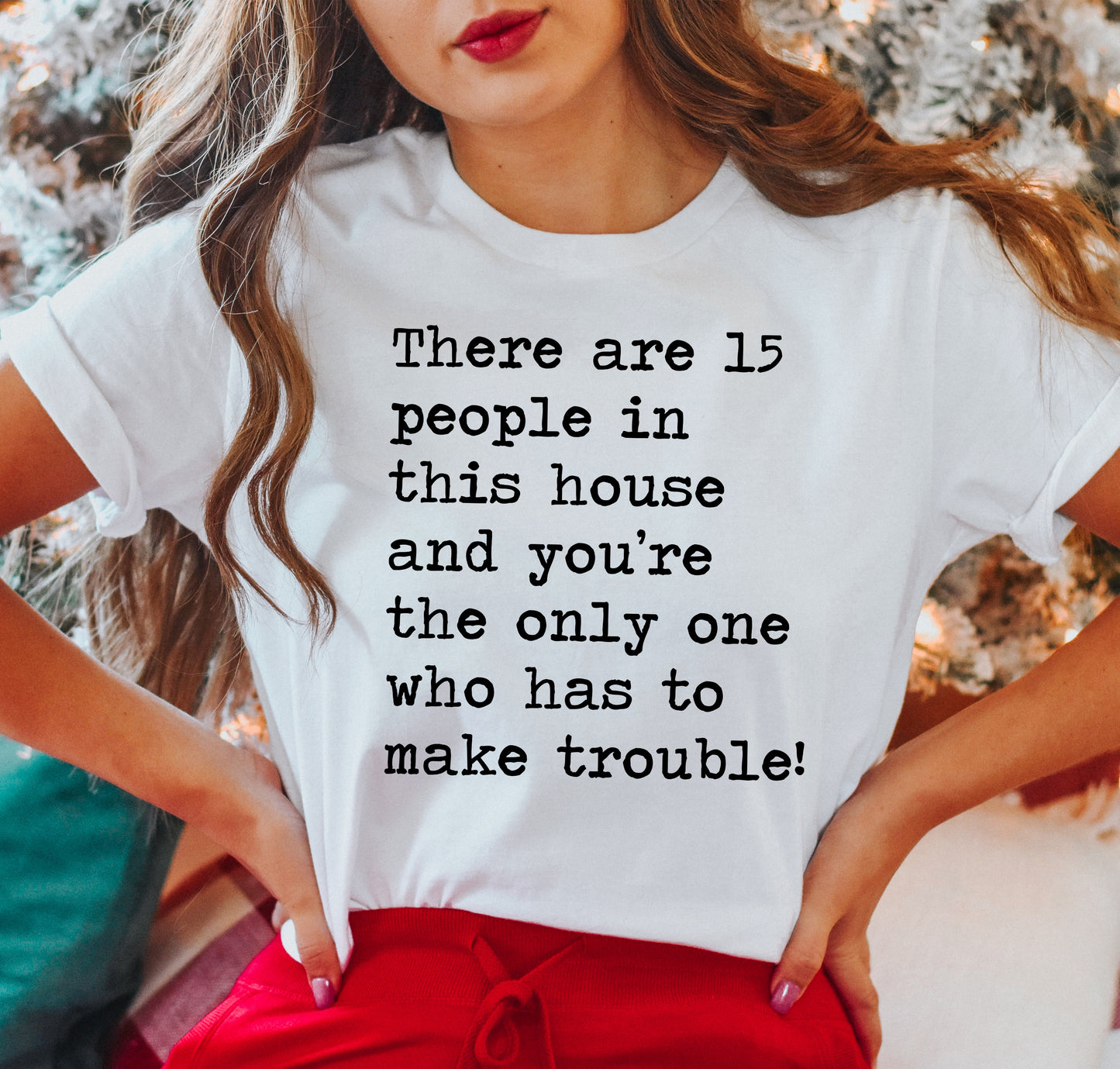 15 People In This House Home Alone T-Shirt