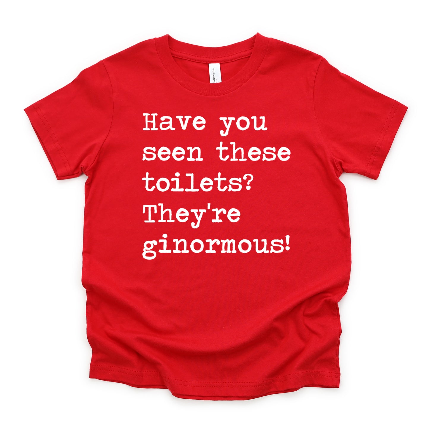 Have You Seen These Toilets They're Ginormous - Short Sleeve Kids Shirt