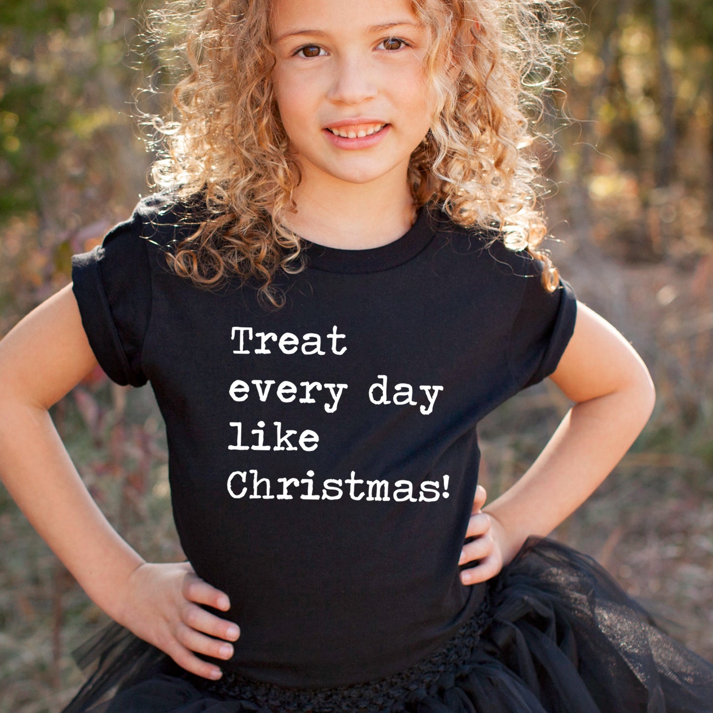 Treat Every Day Like Christmas - Short Sleeve Kids Shirt