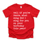 Well If You're Santa - Short Sleeve Kids Shirt