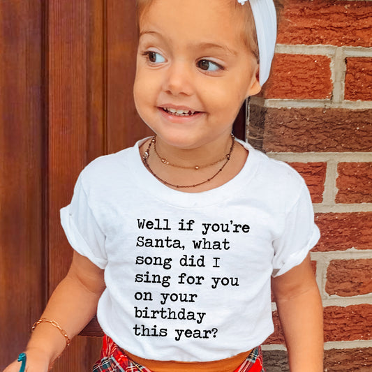 Well If You're Santa - Short Sleeve Kids Shirt